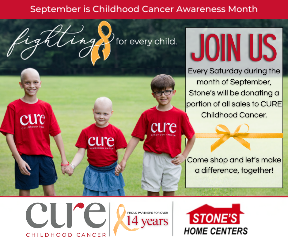 Shop with Stone’s. Help CURE Childhood Cancer.